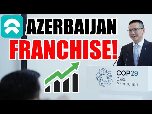 NIO STOCK BREAKING NEWS Azerbaijan