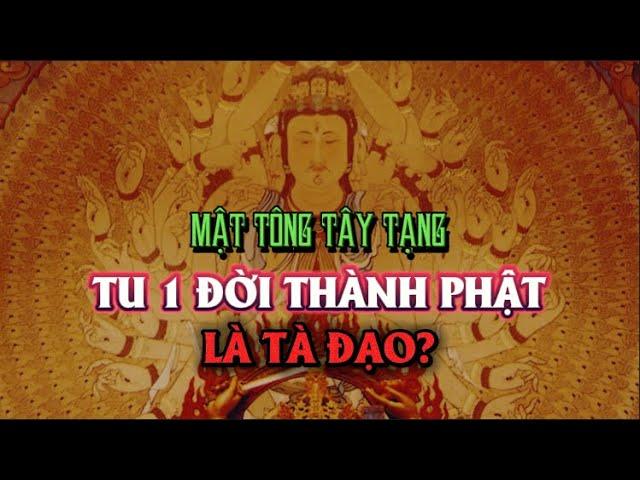 Sơ lược lịch sử Mật Tông Tây Tạng - Bí Mật Thành Phật Trong 1 Đời Tu Hành