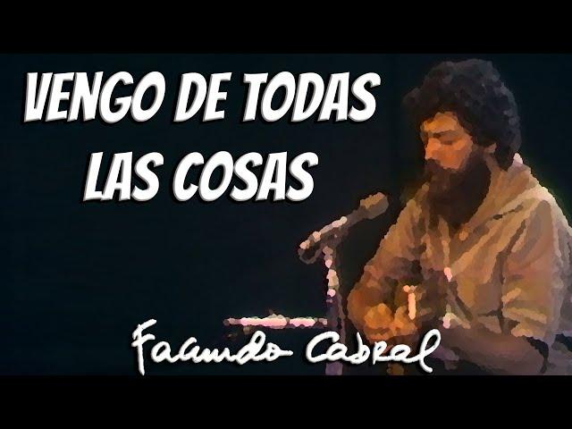 Vengo de todas las cosas (En vivo) - Facundo Cabral