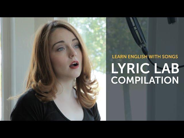 Learn English with Songs | English Music Compilation | Lyric Lab