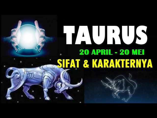 ZODIAK TAURUS (20 APRIL-20 MEI) SIFAT DAN KARAKTERNYA