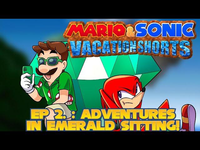 Mario and Sonic: Vacation Shorts! ️(Ep.2)- Adventures in Emerald Sitting!