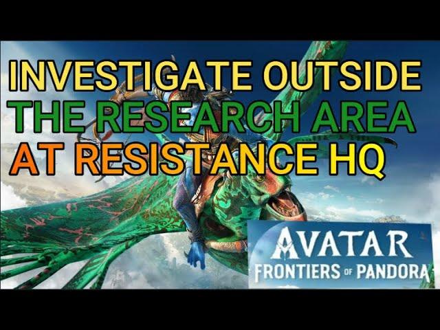 Investigate Outside the Research Area at Resistance HQ