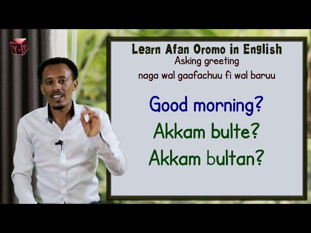 Daily English Afan Oromo #afaanoromo #Asking Greeting #learning