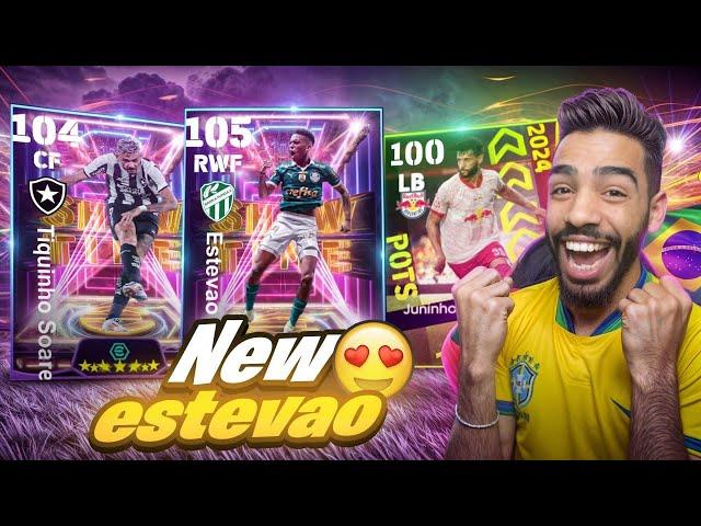 I OPENED THE BRAZILIAN SHOW-TIME  ESTÊVÂO 105  EFOOTBALL 25 MOBILE