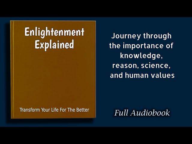 Enlightenment Explained:  What Is The Experience Of Enlightenment -   Audiobook