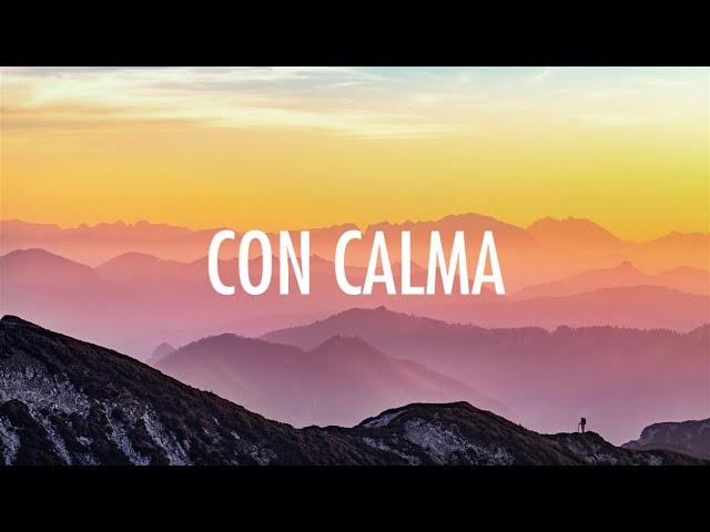 Con Calma - Daddy Yankee & Snow (Lyrics) 