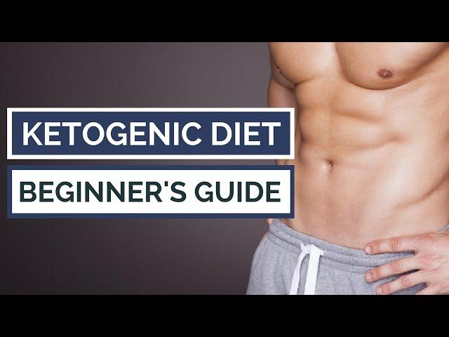 The Ketogenic Diet Explained For Beginners