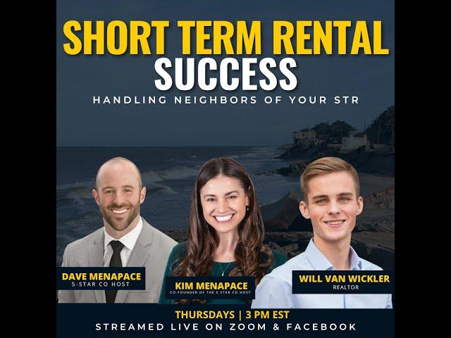 STR Success| Handling the Neighbors of your Airbnb
