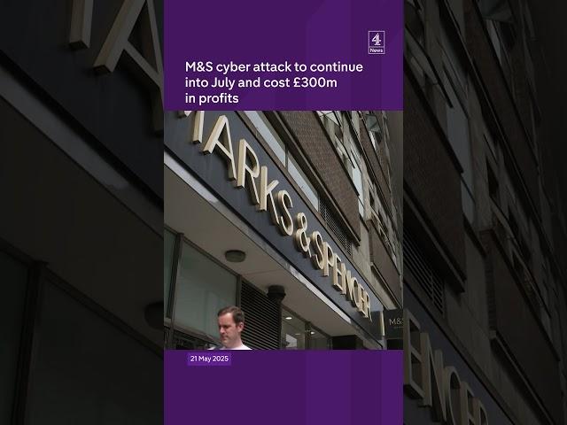 M&S cyberattack to cost £300m