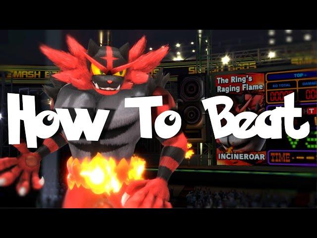 How to Beat INCINEROAR in Super Smash Bros. Ultimate