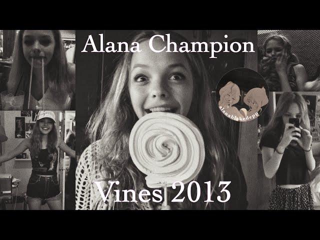 Alana Champion vines 2013