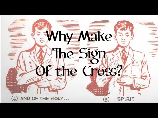 Why do Lutherans Make the Sign of the Cross?