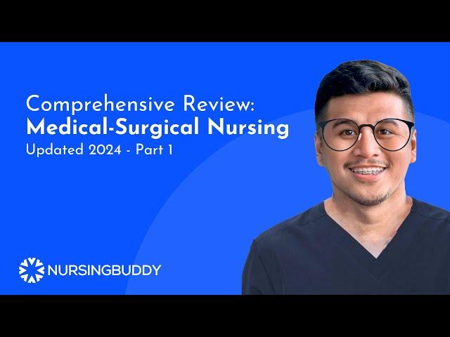 #NursingReview | Medical-Surgical Nursing