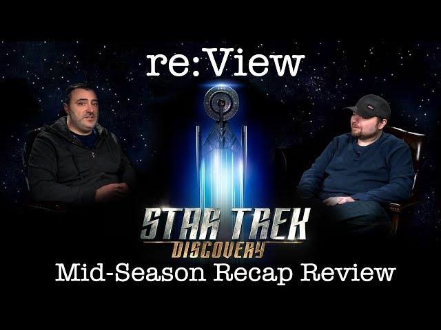 Star Trek Discovery mid-season - re:View