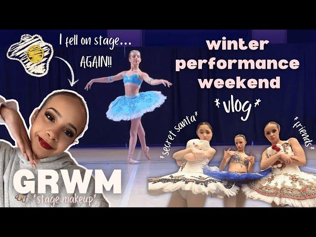 winter performance weekend vlog | *GRWM stage makeup tutorial* *secret santa* *ballet variations*