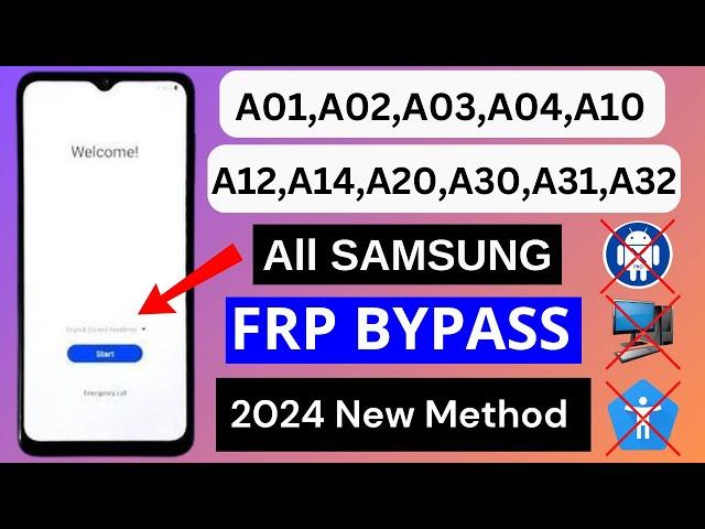 Samsung A01,A02,A03,A04,A10,A12,A14,A20,A30,A31,A32 Frp Bypass | Google Account Bypass Without PC