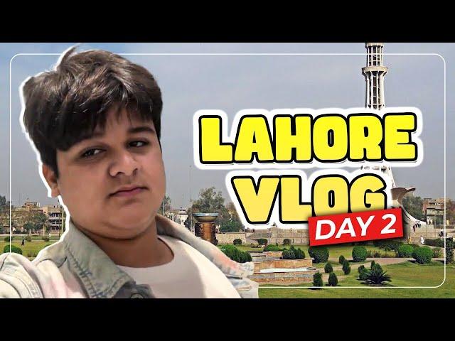 Lahore Vlog | Day 2 | Sami Khan