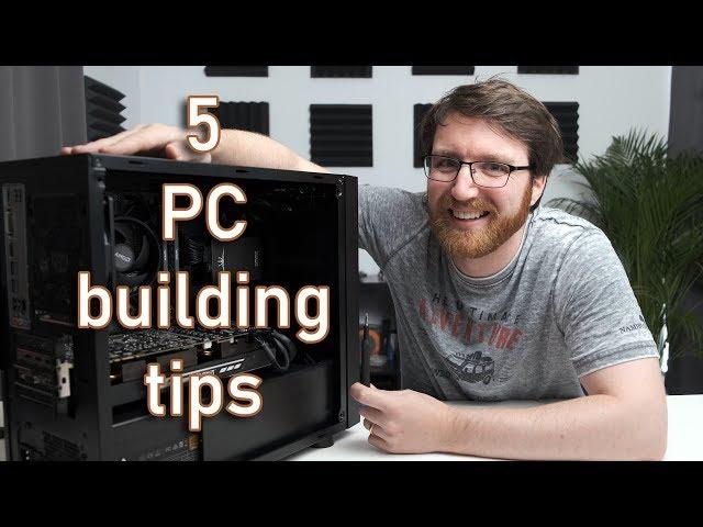 5 PRO PC building tips for NOOBs