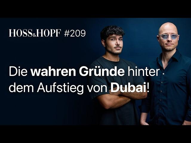 Das Dubai-Paradox: Freiheit durch 8 strenge Regeln? - Hoss und Hopf #209