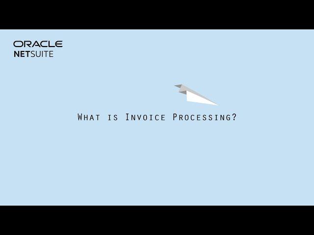 Invoice Processing Explained: Steps & Impact