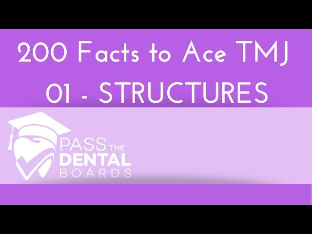 200 Facts to ACE the TMJ (Temporomandibular Joint)*2020 UPDATE* 01 Structures, Articular disc, INBDE