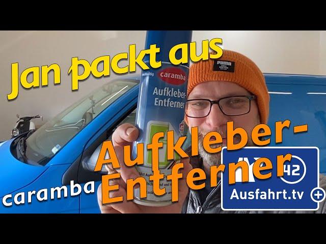 Jan packt aus: Caramba Aufkleber-Entferner