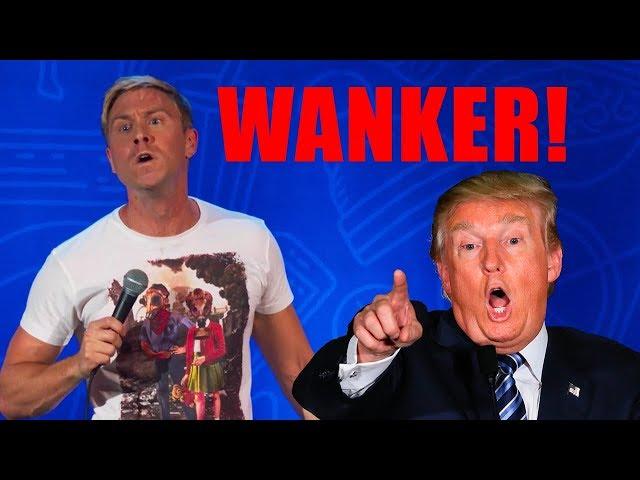 Donald Trump Is A Wanker - Russell Howard