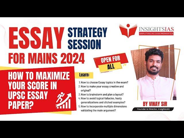 Essay Strategy Session for Mains 2024 | How to Maximize your Score in UPSC Essay Paper? | Vinay Sir