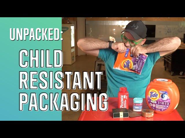 Unpacked: Examples of Child Resistant Packaging
