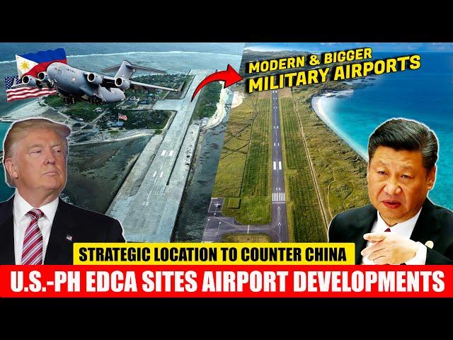 U.S. - PH EDCA SITES Airport Development Strategic Location to Counter China