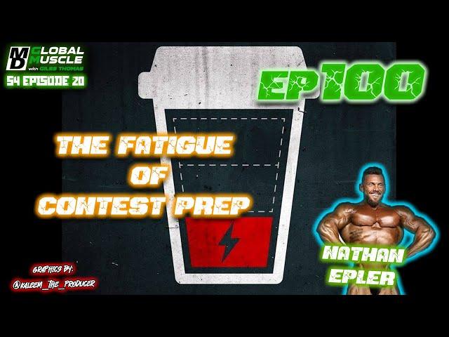 Nathan Epler The Fatigue of Contest Prep  MD Global Muscle Clips E100