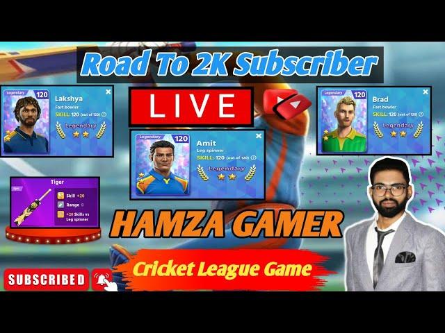 CRICKET LEAGUE LIVE GAMEPLAY|ROAD TO 2K SUBSCRIBER|| LEGENDARY GAMEPLAY