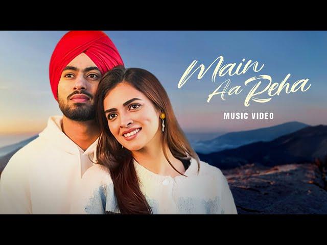 Main Aa Reha (Music Video) Juss & MixSingh | Nickita Arora | Latest Punjabi Song 2025