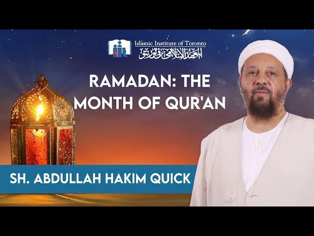 Ramadan: The Month of Qur'an | Sh. Abdullah Hakim Quick | Jumuah Kuthbah