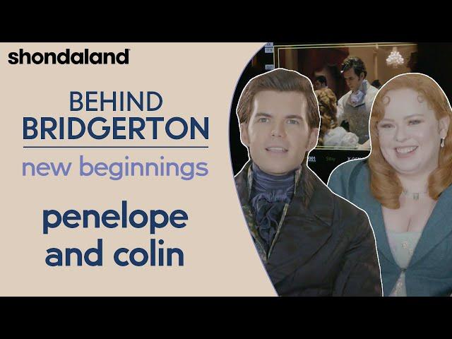 Behind Bridgerton - New Beginnings: Penelope and Colin | Shondaland