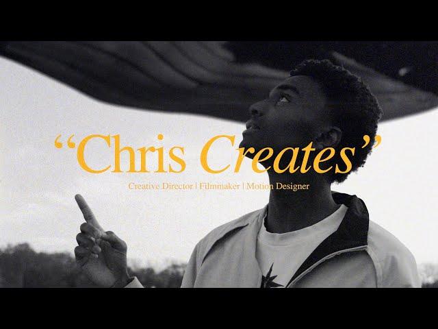 Chris Creates | Demo Reel