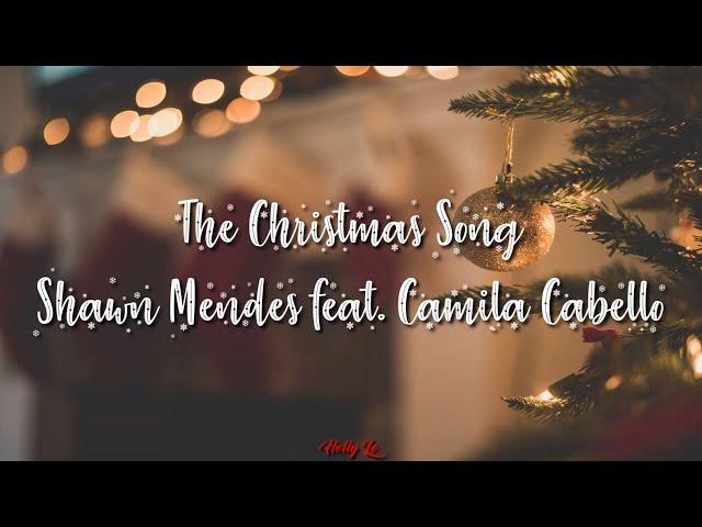 Shawn Mendes & Camila Cabello - The Christmas Song (Lyrics)