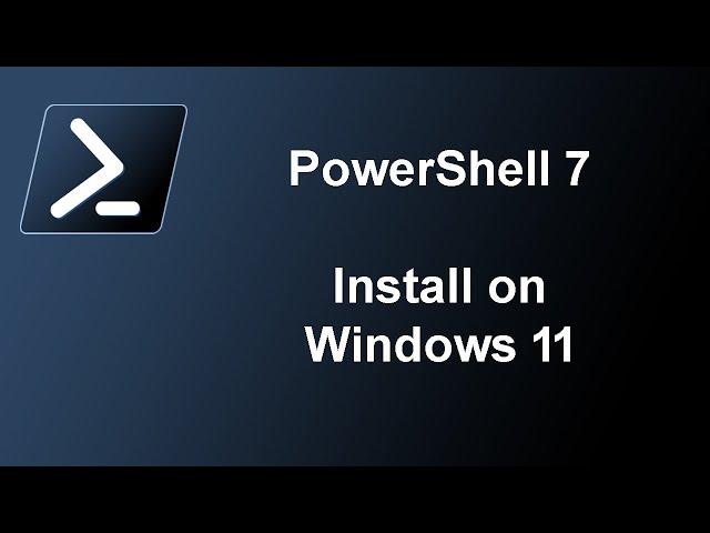 Install PowerShell on Windows 11