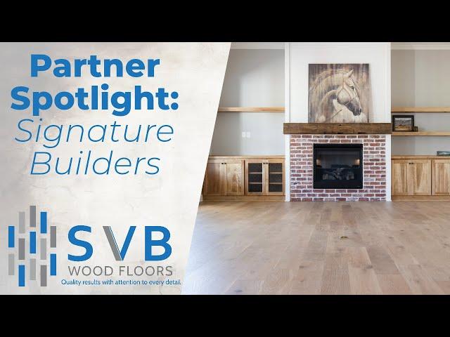 Partner Spotlight - Signature Builders, Woodland Ranch in Lone Jack