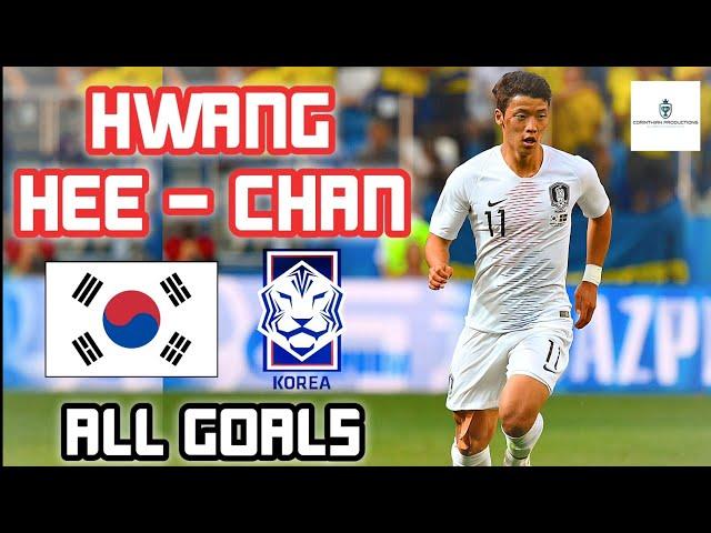 Hwang Hee Chan | All Goals for South Korea