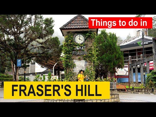 Things to do in Fraser's Hill- guide to all attractions