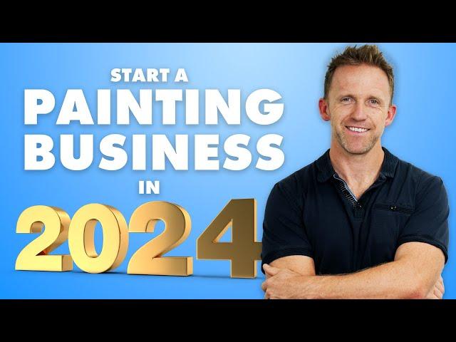 How To Start a Painting Business in 2024