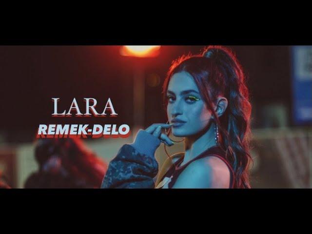 LARA – Remek-delo (Official Video)