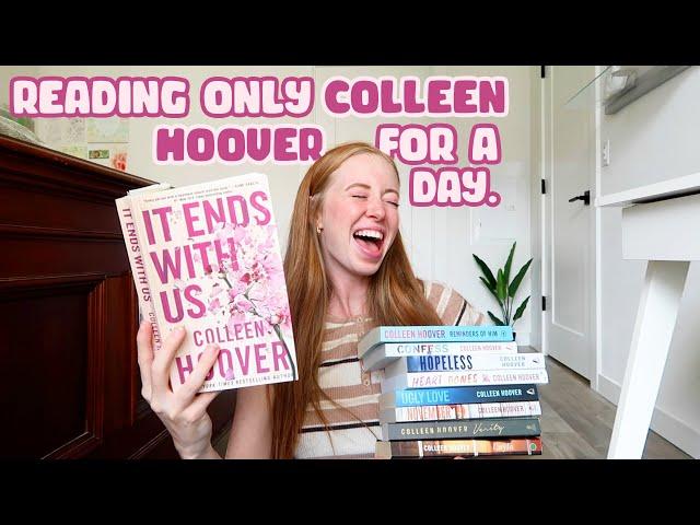 Reading as many Colleen Hoover books as I can in a day