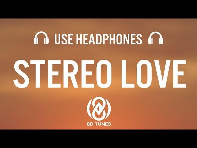 Edward Maya & Vika Jigulina - Stereo Love (8D AUDIO / Lyrics)