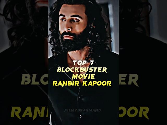 TOP 7 BLOCKBUSTER MOVIE RANBIR KAPOOR  #shorts #youtubeshorts #ranbirkapoor #bollywood #blockbuster