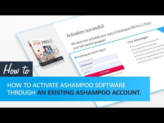 How to activate Ashampoo software through an existing Ashampoo account.