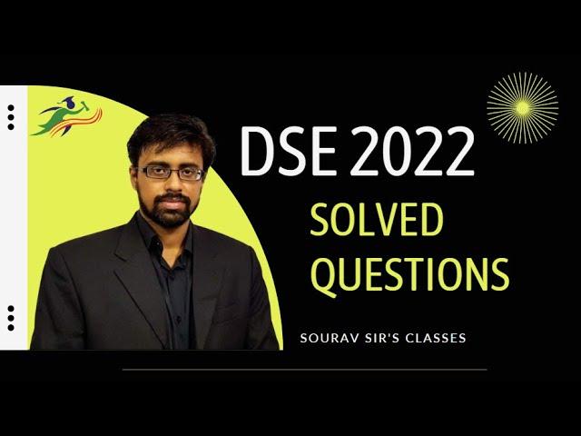 DSE 2022 Complete and Detailed Solutions- 6