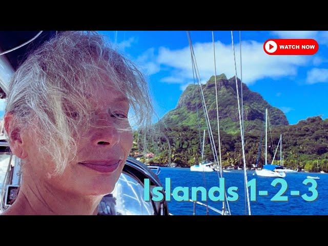 Islands 1-2-3 BEAUTIFUL POLYNESIA (Ep. 25)